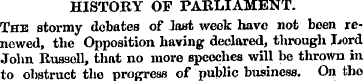 HISTORY OF PARLIAMENT. The stormy debate...