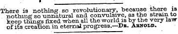 There is notMng so revolutionary;, becau...
