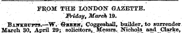 FROM THE LONDON GAZETTE. Friday, March 1...
