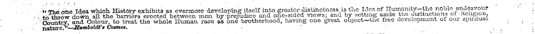 ¦ ¦ • ' ••The one Idea which History exh...