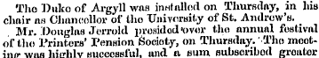Tho Duke of Argyll was inHtnllod on Thur...