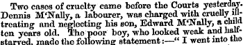 Two cases of cruelty came before the Cou...