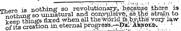 There is nothing so revolutionary,,-beca...