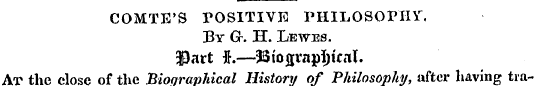 COMTE'S POSITIVE PHILOSOPHY". By Gr. H. ...