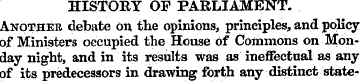 HISTORY OF PARLIAMENT. Another debate on...