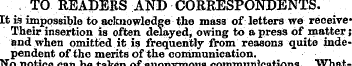 , TO RBADBES AND CORRESPONDENTS. It ia i...