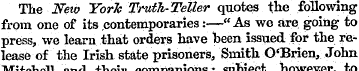 The New York Truth-Teller quotes the fol...