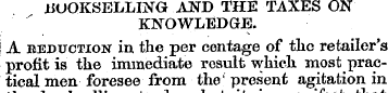 .UUQKSELLING AND THE TAXES ON KNOWLEDGE....
