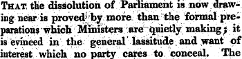 That, the dissolution of Parliament is n...