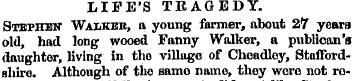 LIFE'S TRAGEDY. Stephen WaiiKBK, a young...