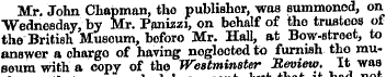 Mr. John Chapman, tho publisher, was sum...