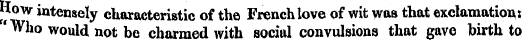 How intensel y characteristic of the Fre...