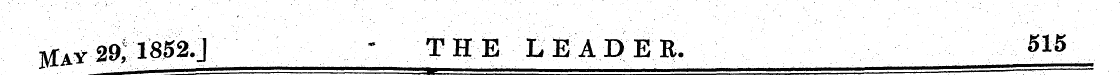May2C 1852.j . .. .; THE LEADER. ^
