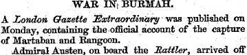 WAR ISTt BURMAH. A Ziondon Gazette Extra...