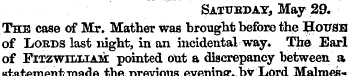 Satxteday, May 29. The case of Mr. Mathe...