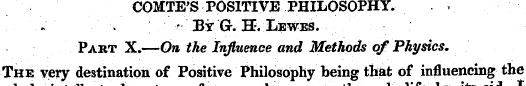 COMTE'S POSITIVE PHILOSOPHY.. • ¦ ' By G...