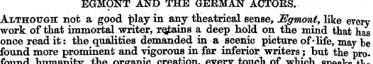EGMONT AND THE GERMAN ACTORS. Although n...