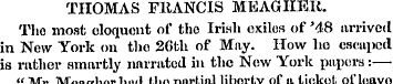 THOMAS FRANCIS MEAGHER. Tho most eloquen...