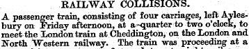 RAILWAY COLLISIONS. A passenger train, c...