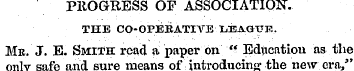 PROGRESS OF ASSOCIATION. THE CO-OPERATIV...