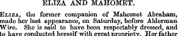 ELIZA AND MAHOMET. Eliza, tho former com...