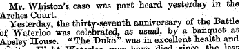 Mr. Whiston's case was part heard yester...