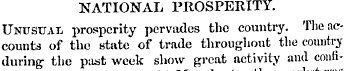 NATIONAL PROSPERITY. Unusual prosperity ...