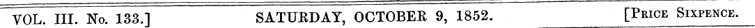 VOL. III. No. 133.] SATUKDAY, OCTOBER 9,...