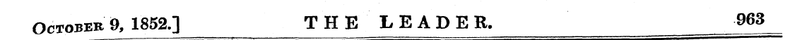 October 9, 1852.] THE LEADER. 963