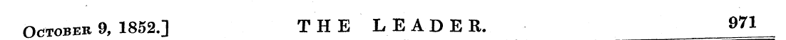 October 9, 1852.] THE LEADER. 971