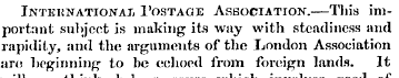International 1'ostaoi; Association.—Thi...