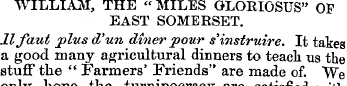 WILLIAM, THE "MILES GLORIOSUS" OP EAST S...