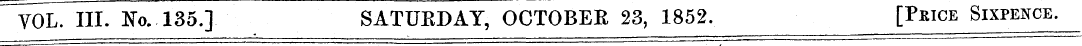 VOL. III. No. 135.] SATUKDAY, OCTOBEE 23...