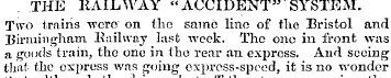 THE RAILWAY "ACCIDENT" SYSTEM. Two train...