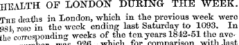 HEALTH OF LONDON DURING THE WEEK. The de...