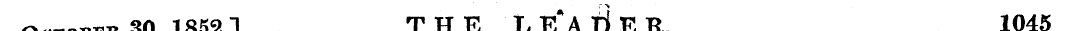 October 30, 1852.] THE LE * A ti E R. 10...