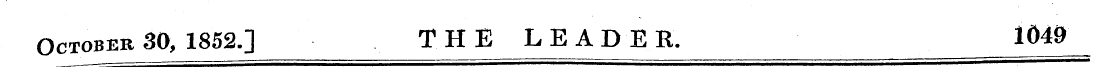 October 30, 1852.] THE LEADE R. 104&