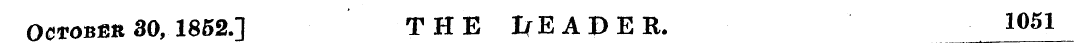 Ocrozm 30, 1852.] THE I/EABER. 1051