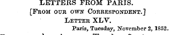 LETTERS FROM PARIS. [From our own Corres...