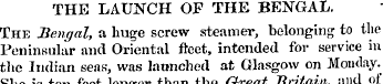 THE LAUNCH OF THE BENGAL. The Bengal, a ...