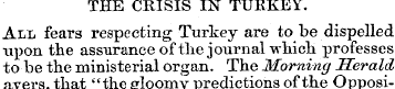 THE CRISIS IN TURKEY. All fears respecti...