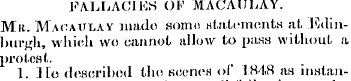 FALLACIES OF MACAULAY. Mit. Mao a it lav...