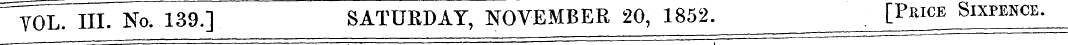 YOL. III. No. 139.] SATUBDAY, NOVEMBER 2...