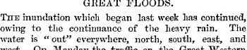 GREAT FLOODS. The inundation which began...