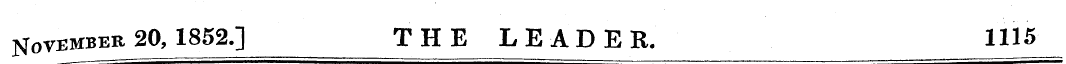 November 20, 1852.] THE LEADER. 1115