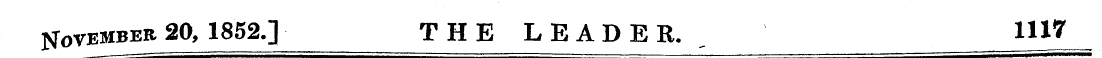Novemb er 20, 1852.] THE LEADER. 1117