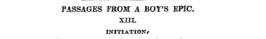 PASSAGES FROM A BOY'S EPIC, xnx INITIATI...
