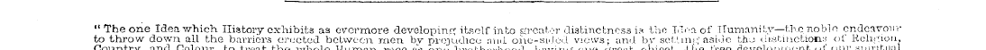 " The one Idea which History exliibits a...