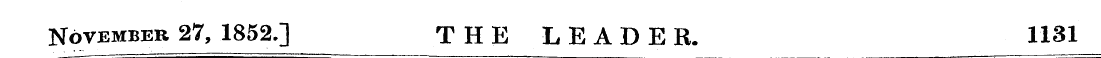 November 27, 1852.] THE LEADER. 1131