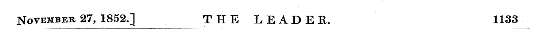 November 27, 1852.] THE LEADER. 1133